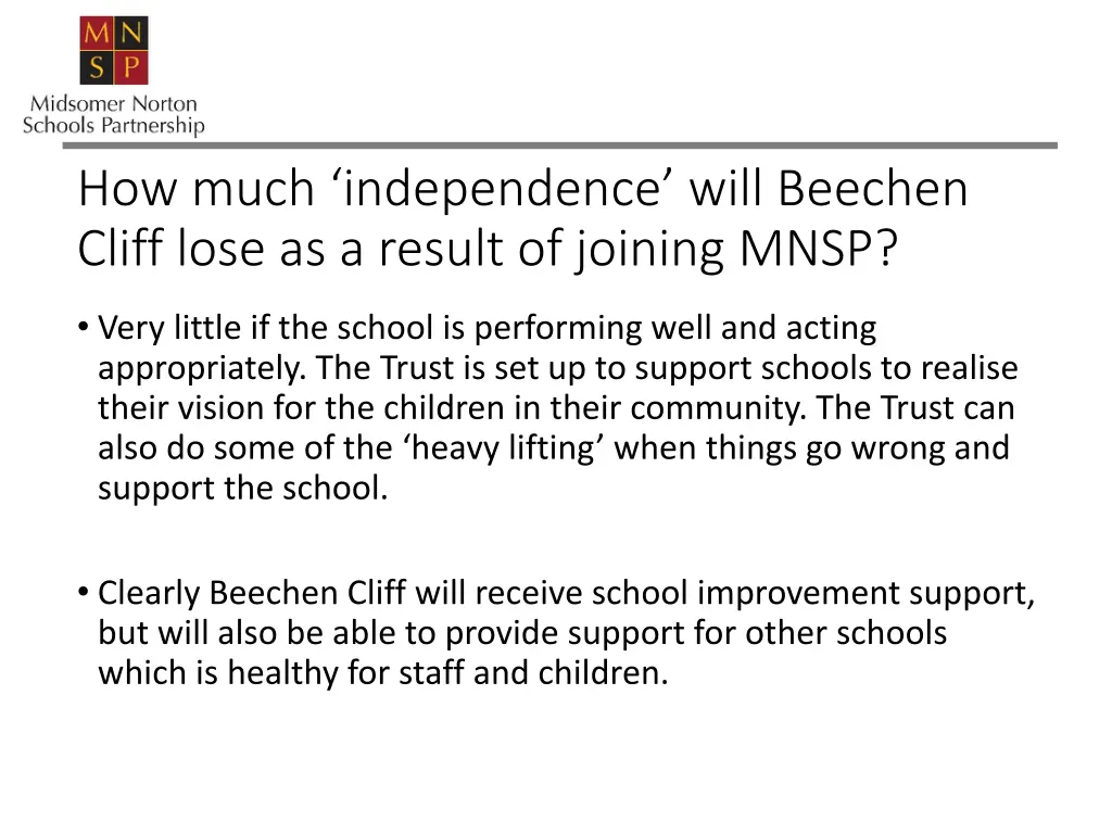 how much independence will beechen cliff lose