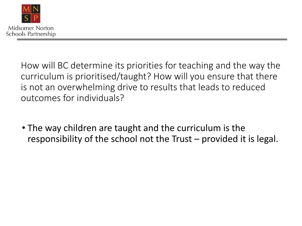 how will bc determine its priorities for teaching
