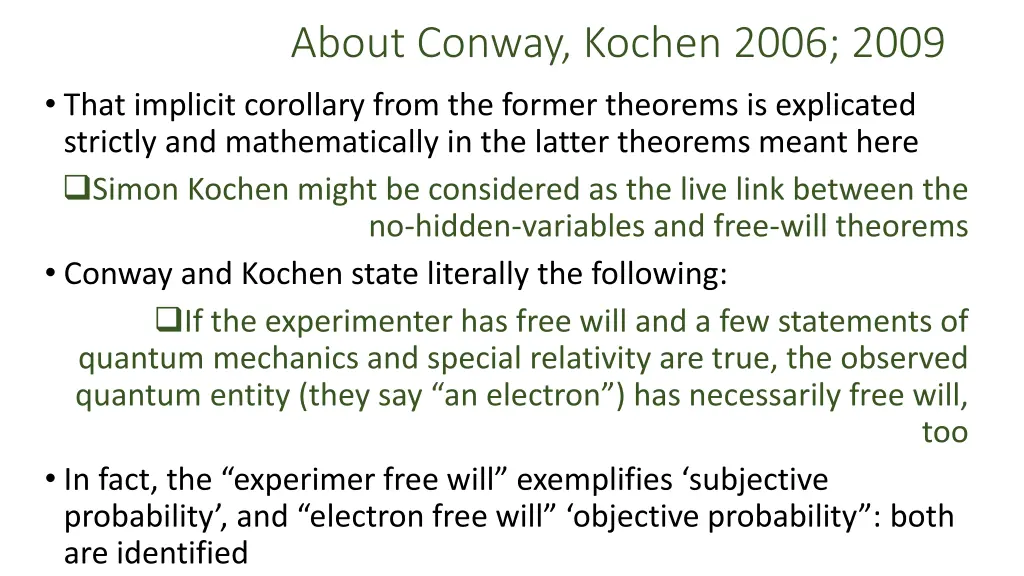 about conway kochen 2006 2009 that implicit