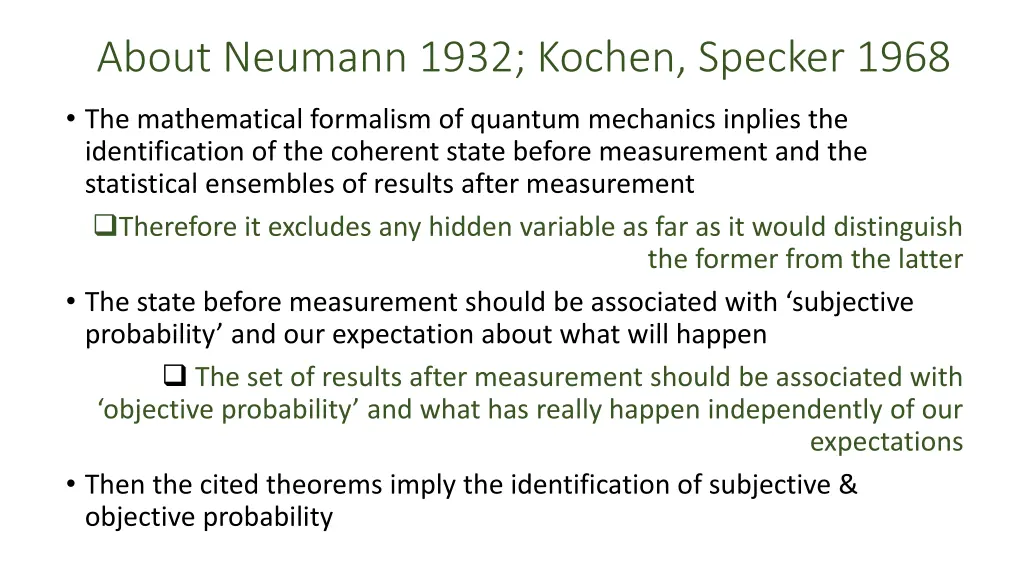 about neumann 1932 kochen specker 1968