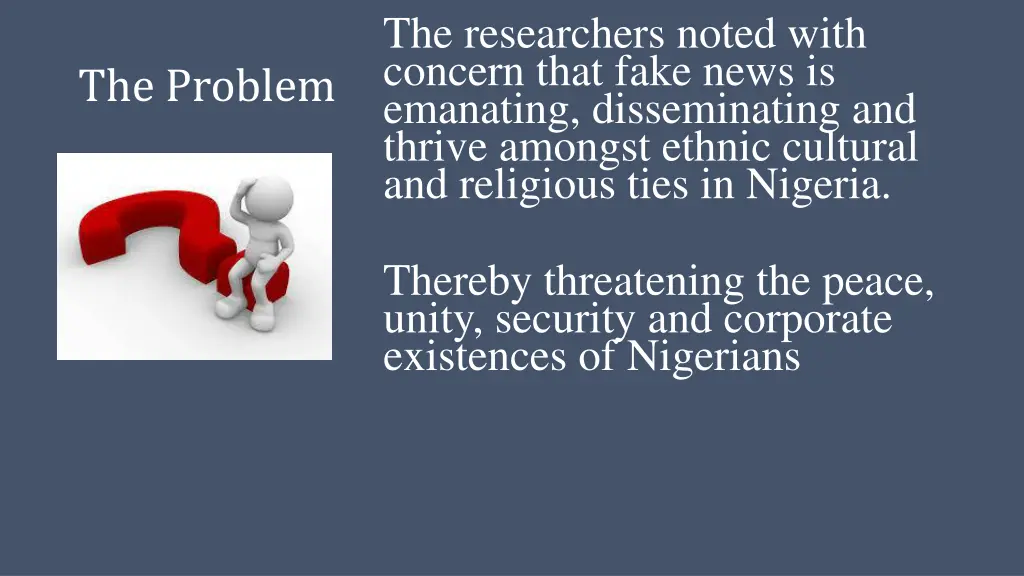 the researchers noted with concern that fake news
