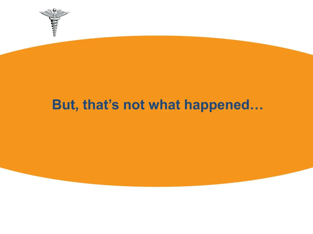 but that s not what happened