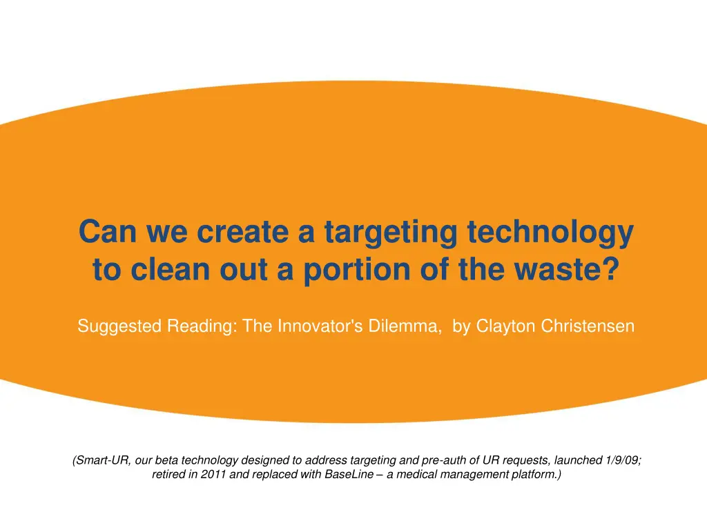 can we create a targeting technology to clean
