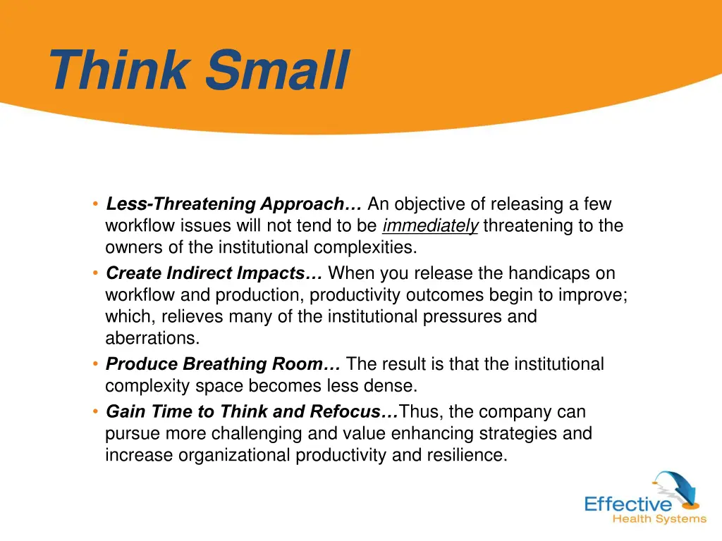 think small