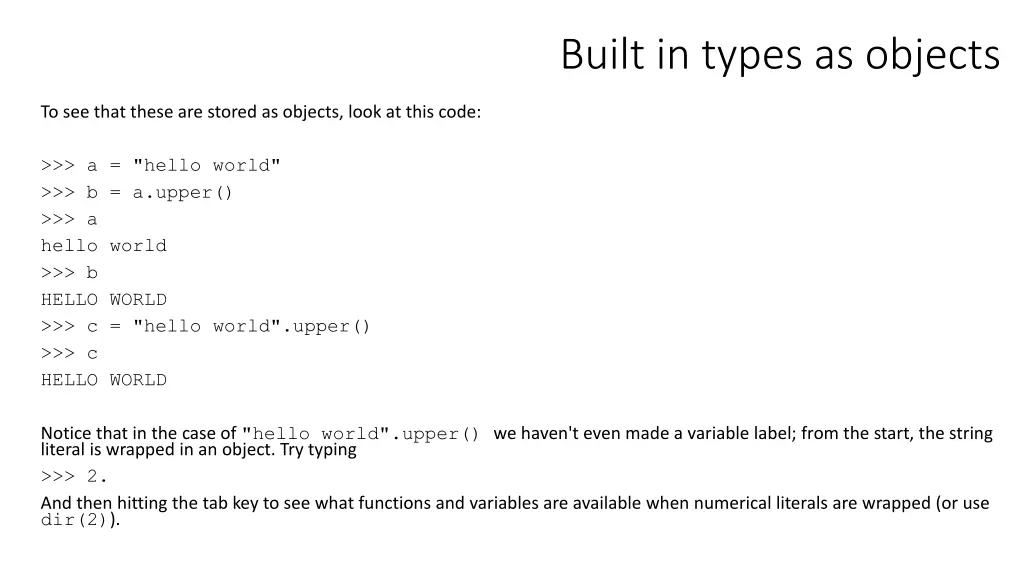 built in types as objects