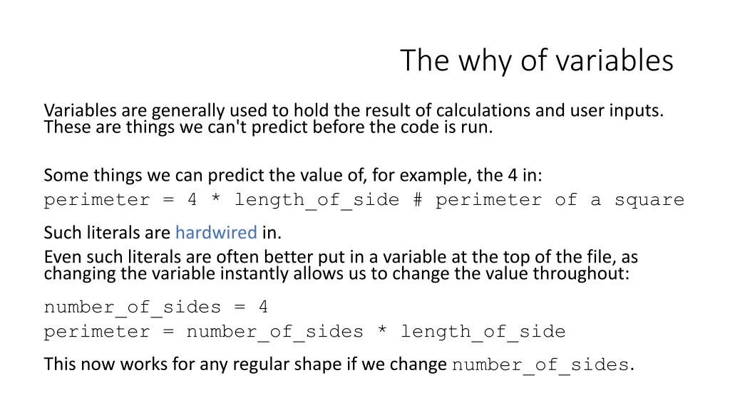 the why of variables