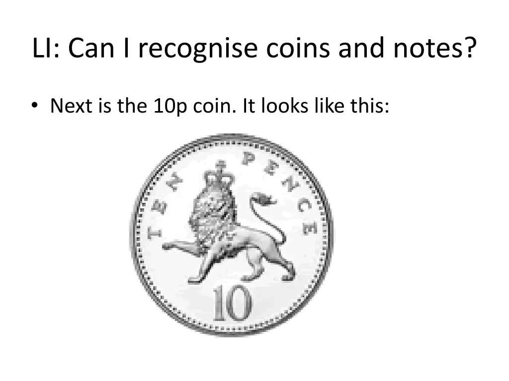 li can i recognise coins and notes 4