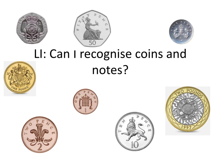 li can i recognise coins and notes