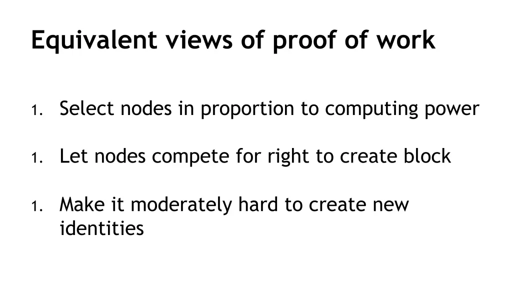 equivalent views of proof of work