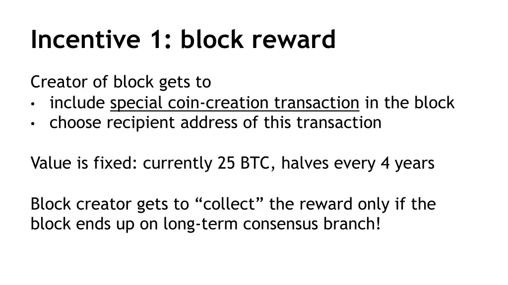 incentive 1 block reward