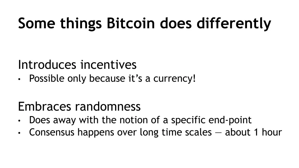 some things bitcoin does differently