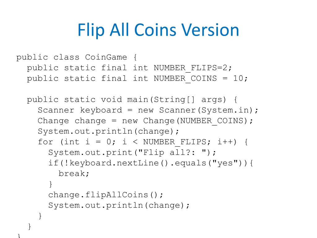flip all coins version