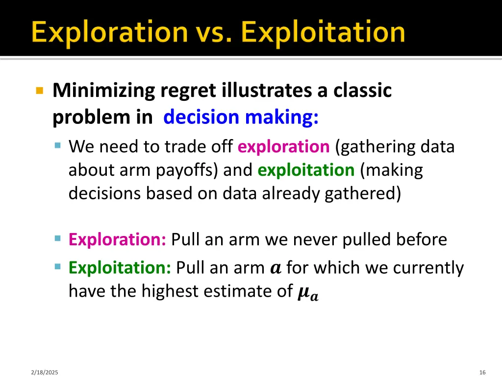 minimizing regret illustrates a classic problem
