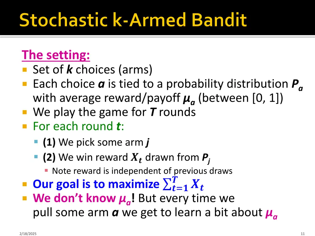 the setting set of k choices arms each choice