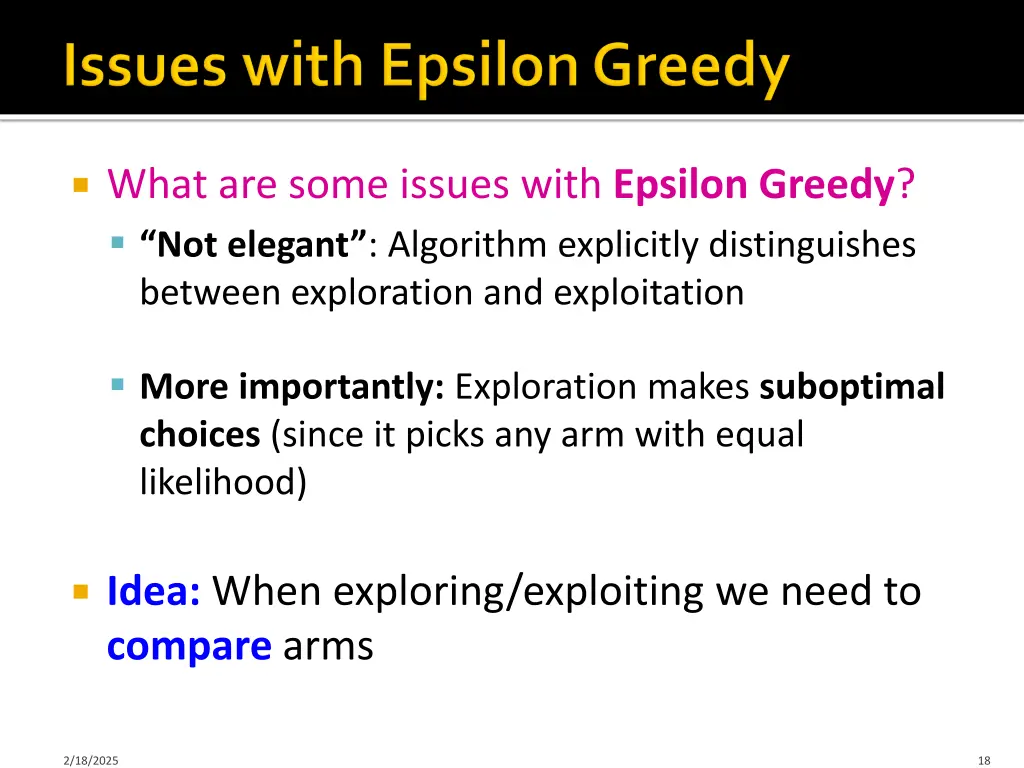 what are some issues with epsilon greedy