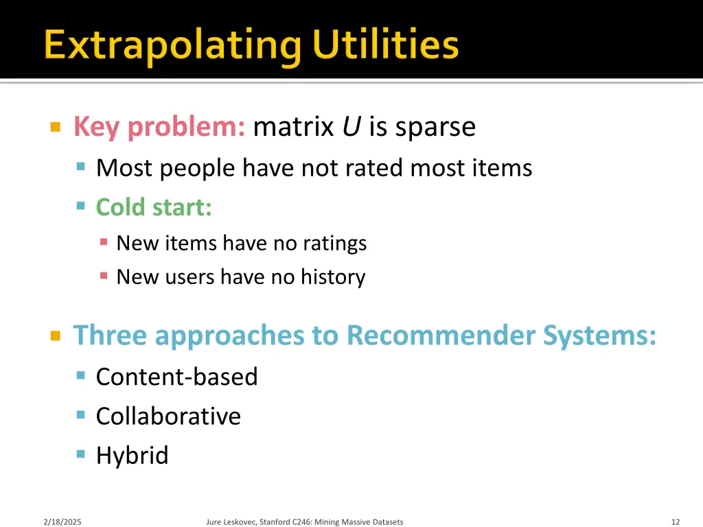 key problem matrix u is sparse most people have