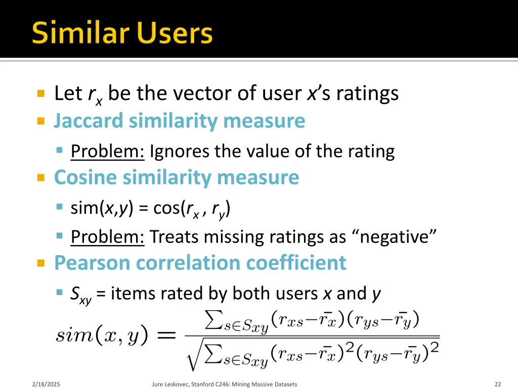 let r x be the vector of user x s ratings jaccard