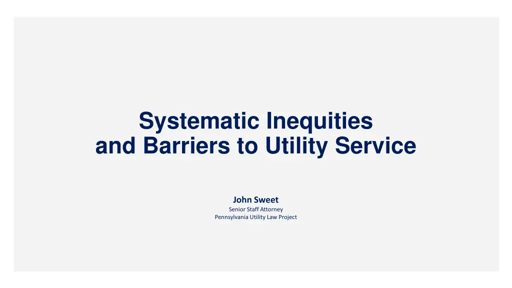 systematic inequities and barriers to utility