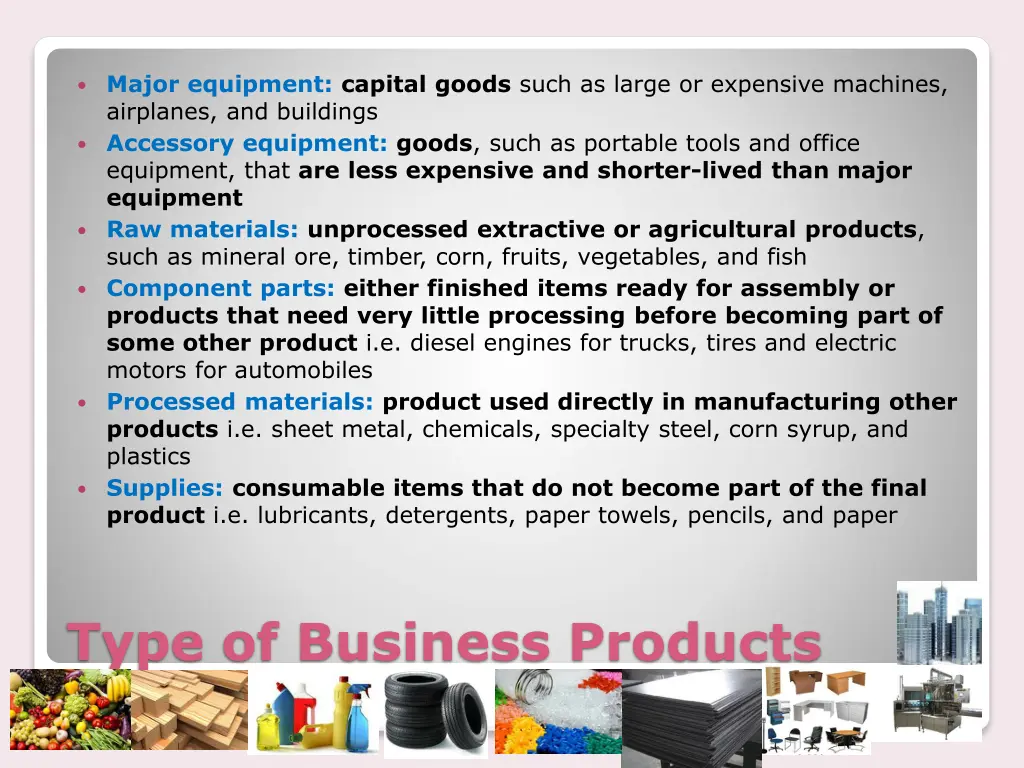major equipment capital goods such as large