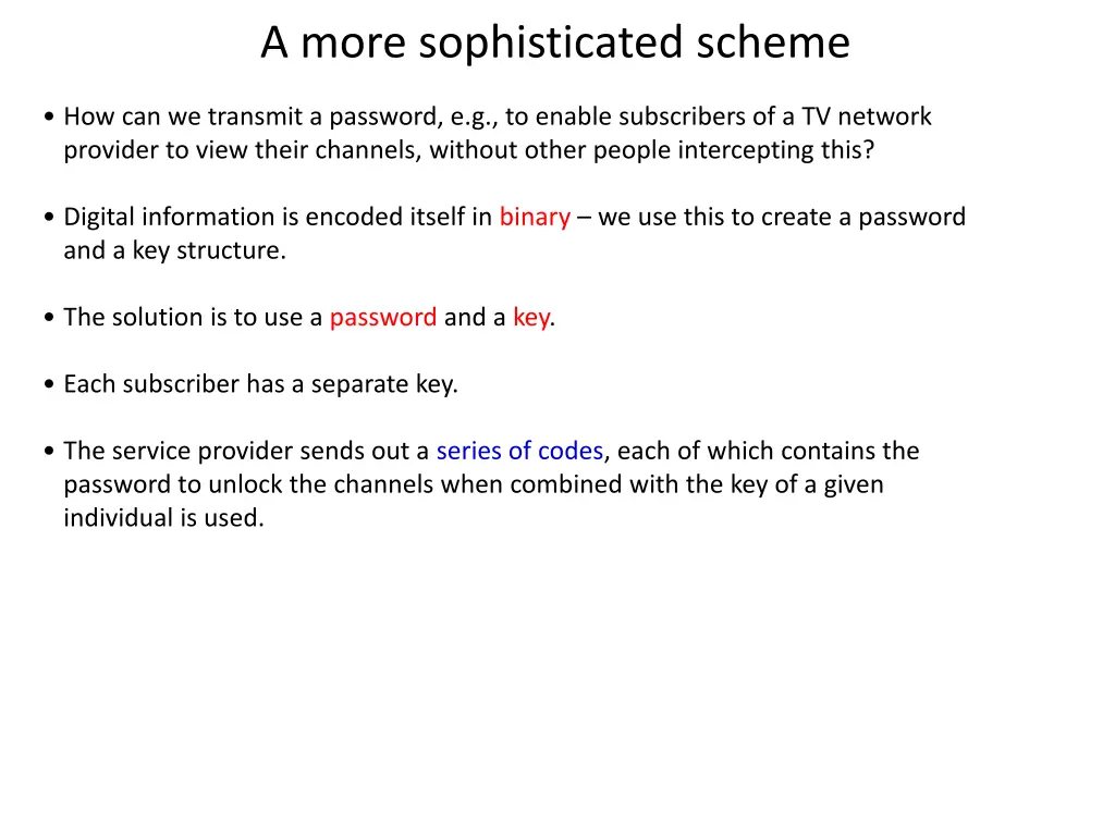 a more sophisticated scheme 2