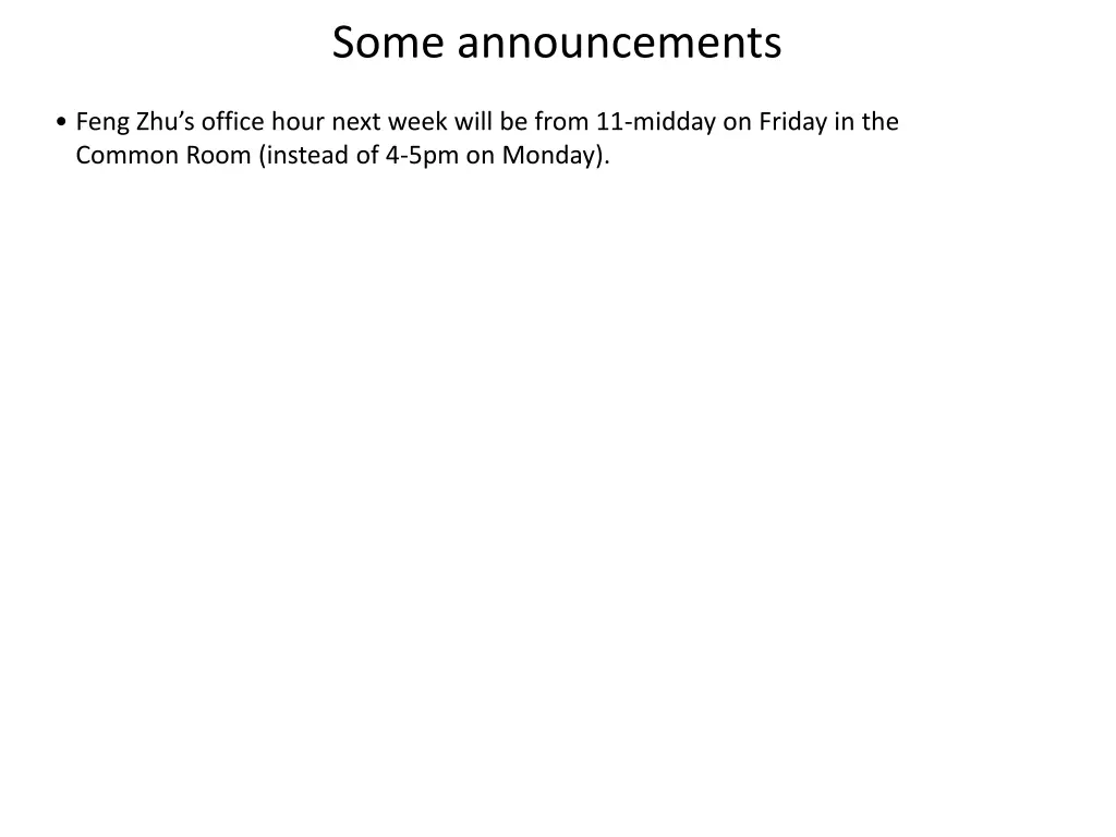 some announcements