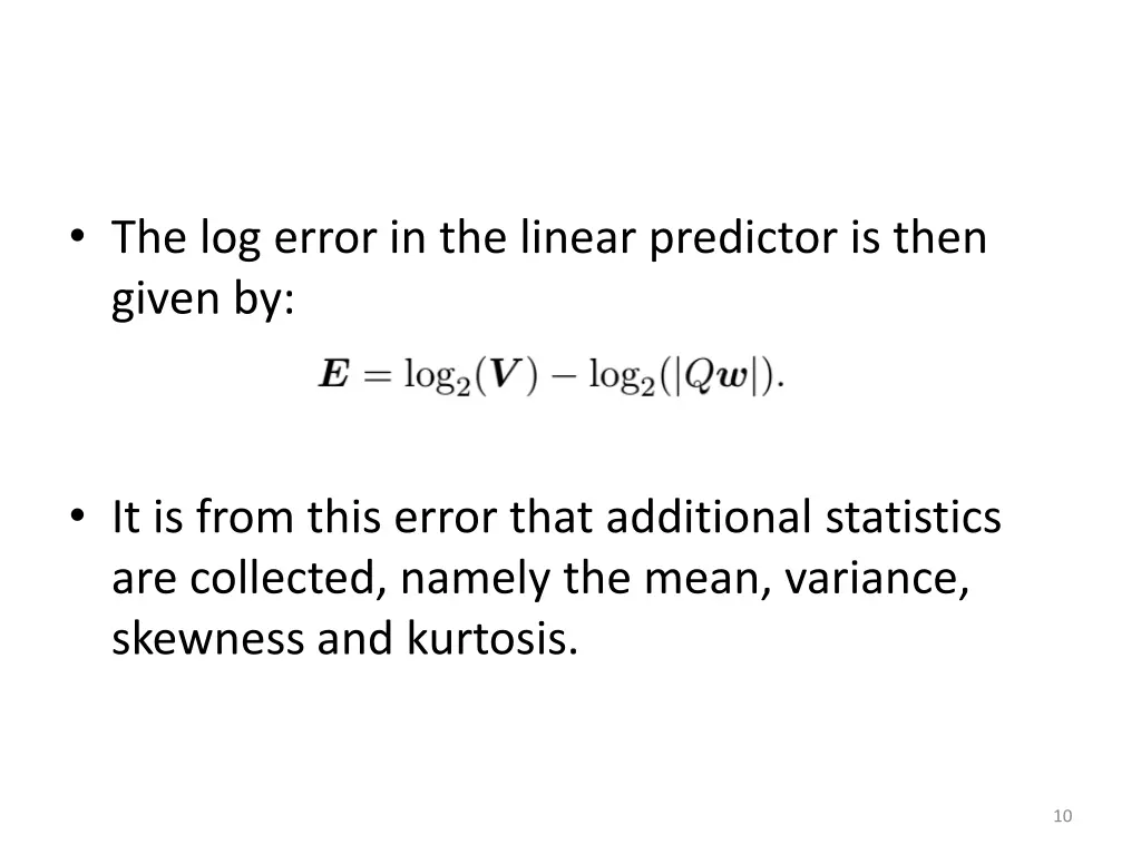 the log error in the linear predictor is then