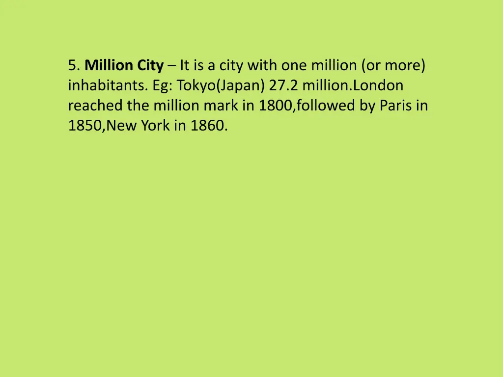 5 million city it is a city with one million
