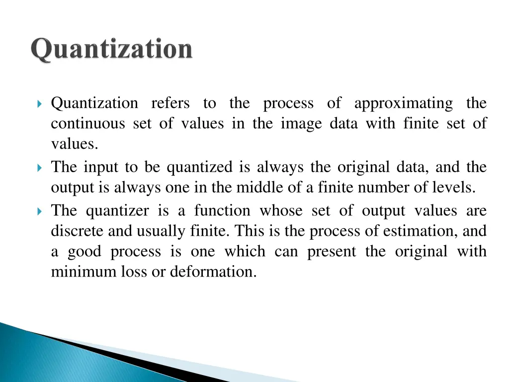 quantization refers to the process