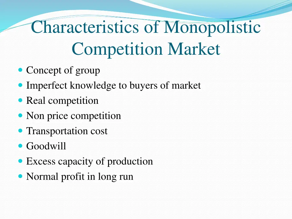 characteristics of monopolistic competition market 1