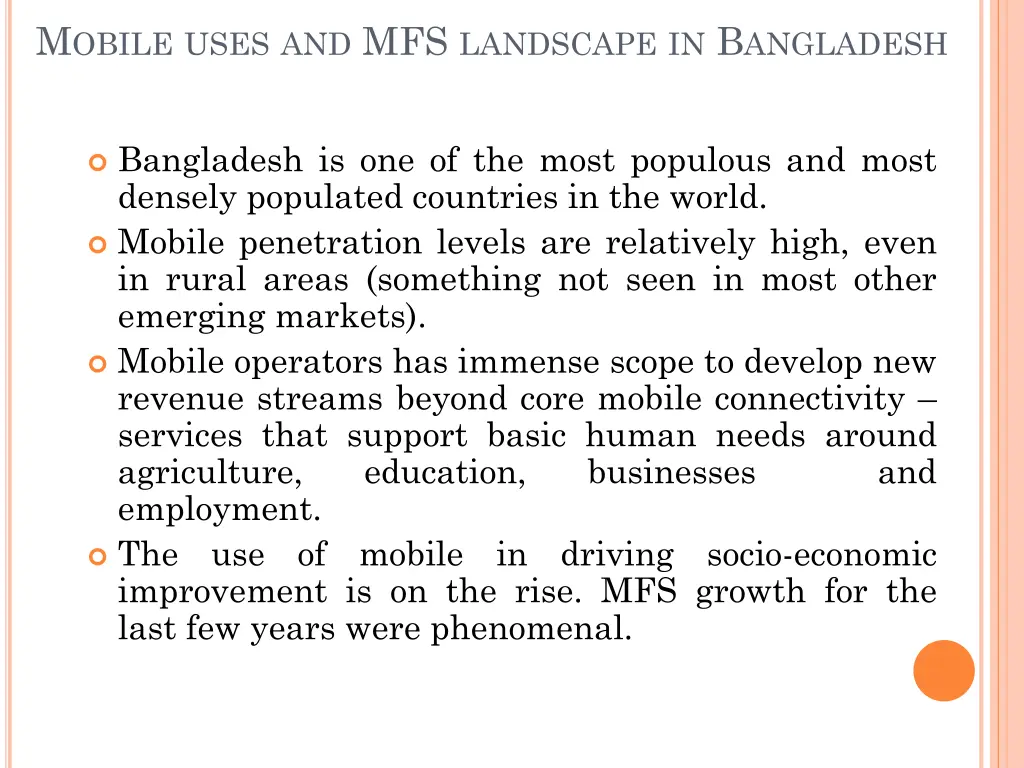 m obile uses and mfs landscape in b angladesh