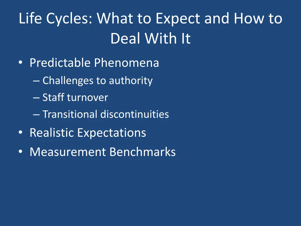 life cycles what to expect and how to deal with it