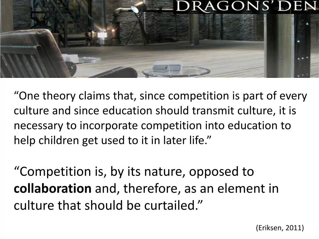 one theory claims that since competition is part