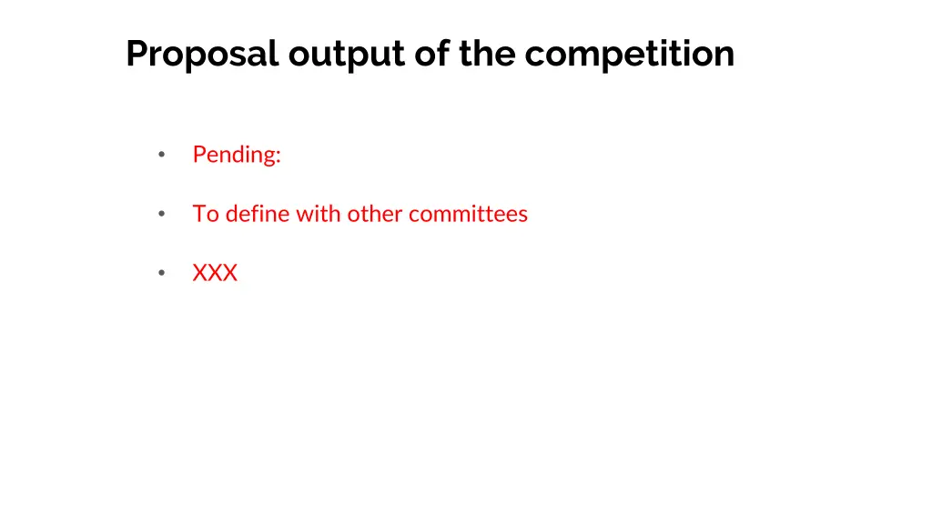 proposal output of the competition