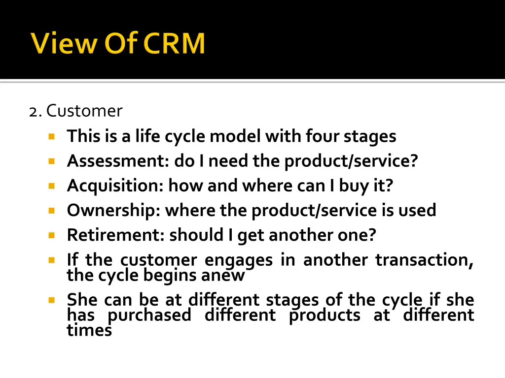 2 customer this is a life cycle model with four