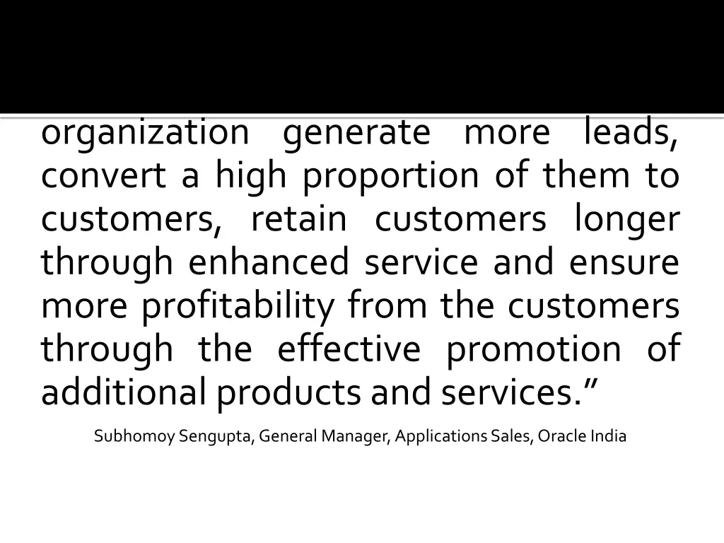 a crm initiative should help an organization