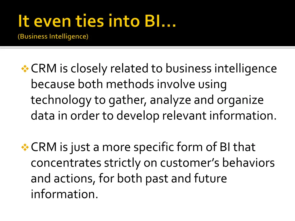 crm is closely related to business intelligence