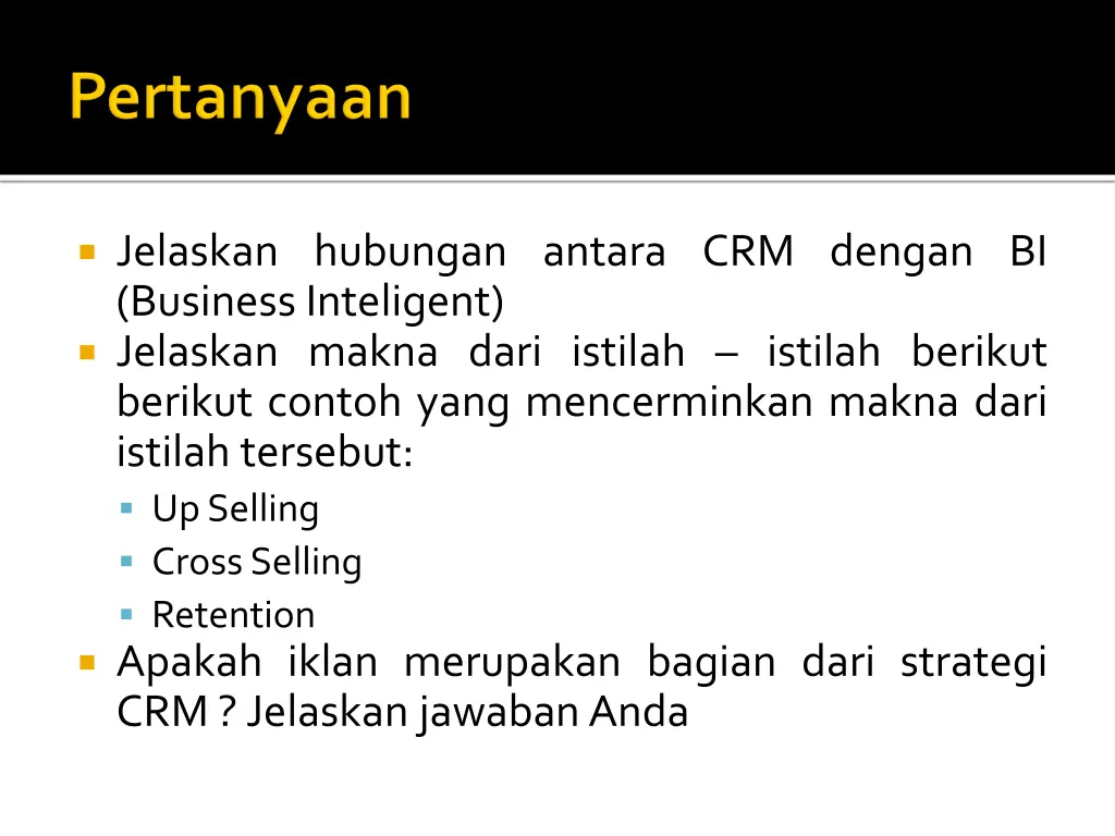 jelaskan hubungan antara crm dengan bi business