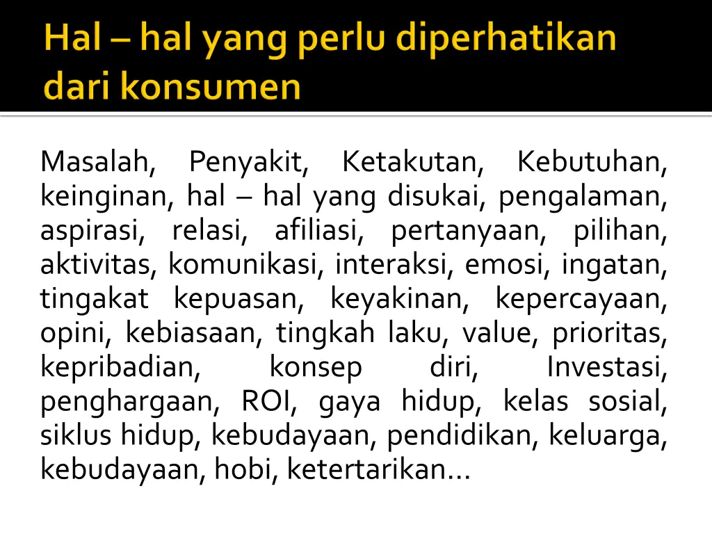 masalah penyakit ketakutan kebutuhan keinginan