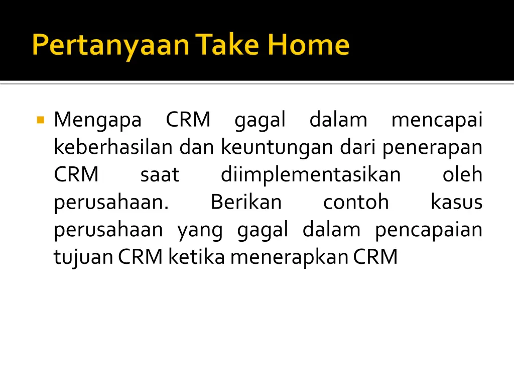 mengapa crm gagal dalam mencapai keberhasilan
