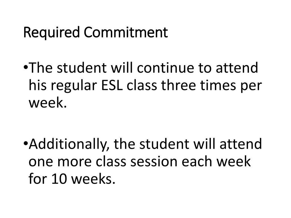 required commitment required commitment