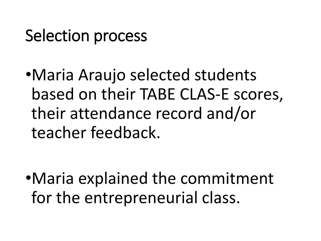 selection process selection process
