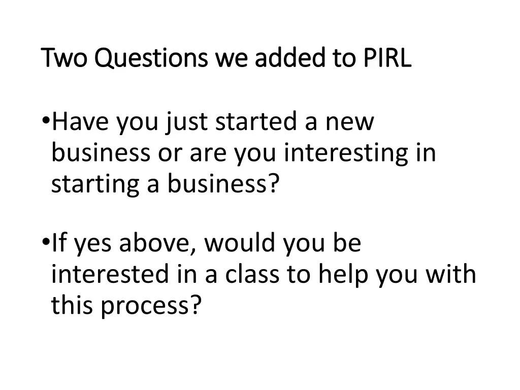 two questions we added to pirl two questions