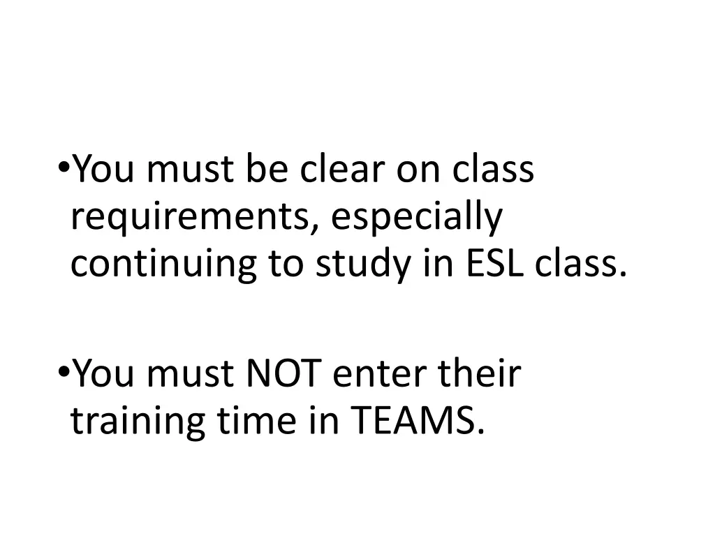 you must be clear on class requirements