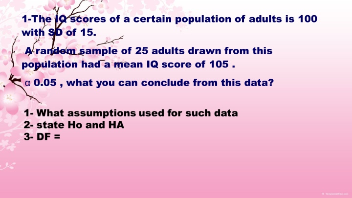 1 the iq scores of a certain population of adults
