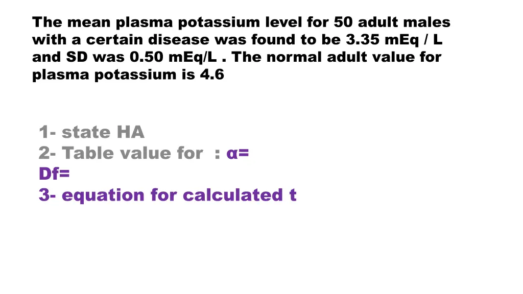 the mean plasma potassium level for 50 adult