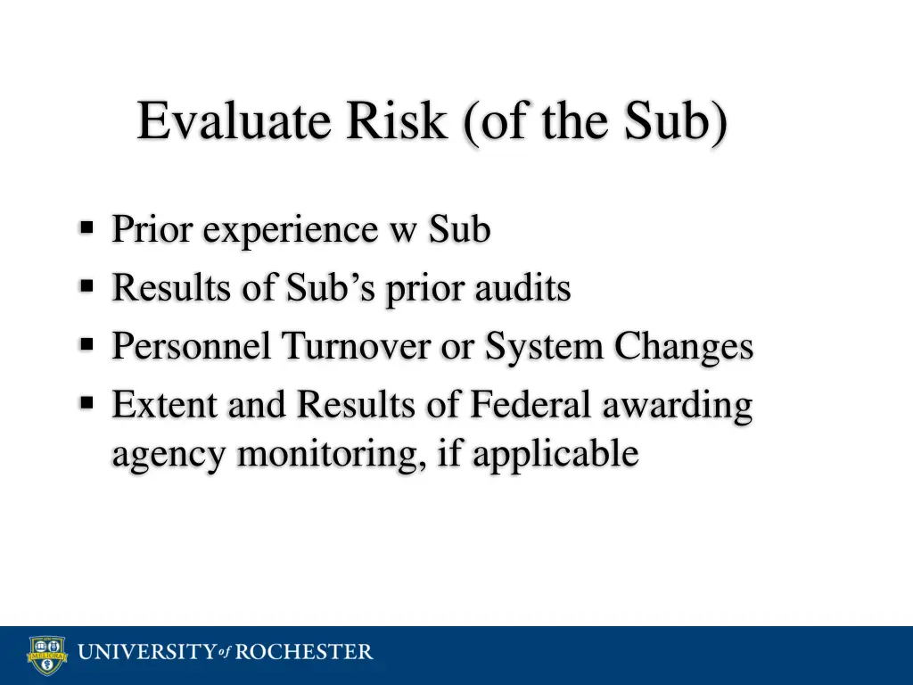 evaluate risk of the sub