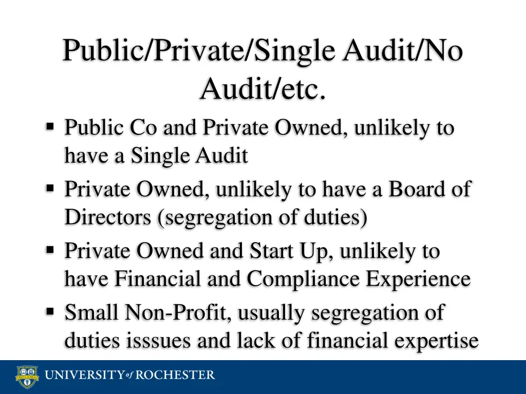public private single audit no audit etc public