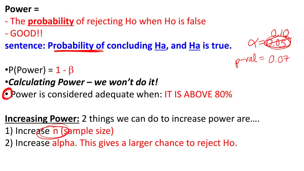 power the probability of rejecting ho when