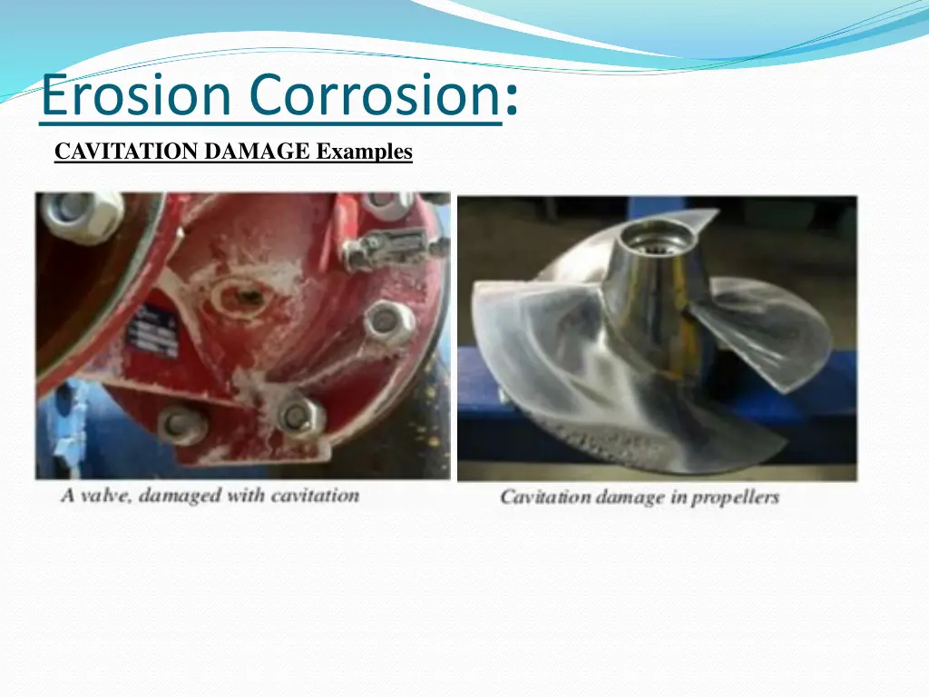 erosion corrosion cavitation damage examples