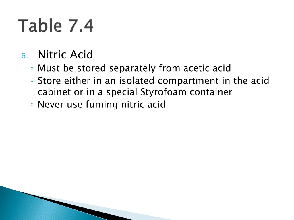 6 nitric acid must be stored separately from